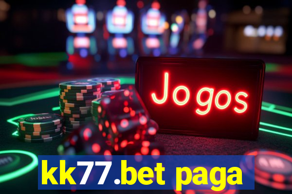 kk77.bet paga